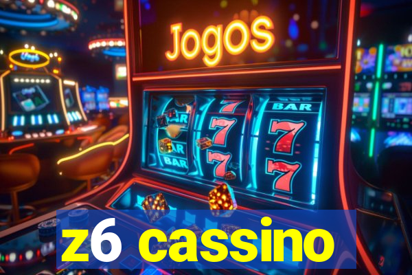 z6 cassino